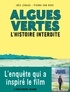 Pierre Van Hove - Algues vertes, l'histoire interdite.