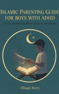 Islamic Parenting Guide for Boys with ADHD