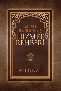 HİZMET REHBERİ Ayetlerle Temellendirilmiş