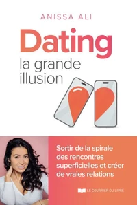Dating, la grande illusion