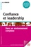 Confiance et leadership. Dans un environnement complexe