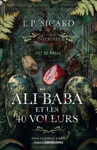 Ali Baba et les 40 voleurs - Les contes interdits.