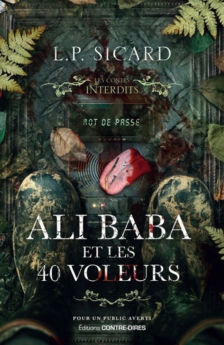 Ali Baba et les 40 voleurs. Les contes interdits