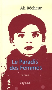 Ali Bécheur - Le Paradis des Femmes.