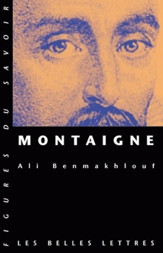 Ali Benmakhlouf - Montaigne.