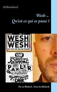 Wesh .. Qu'est ce qui se passe ?
