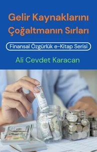 Gelir Kaynaklarını Çoğaltmanın Sırları