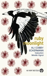 Ali Cobby Eckermann - Ruby moonlight.