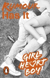 Ali Cronin - Girl Heart Boy: Rumour Has It (Book 2).
