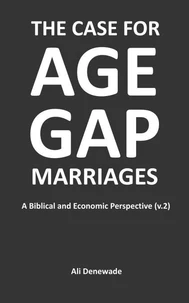 The Case for Age-Gap Marriages (Extended Version)