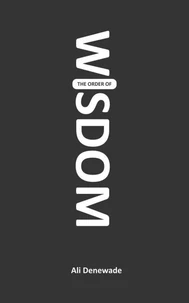 The Order of WISDOM