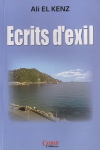 Ali El Kenz - Ecrits d'exil - 1993, 2008....