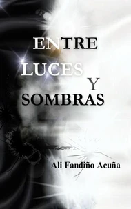 Entre Luces y Sombras