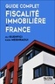 Ali Guenfici et Kada Meghraoui - Guide complet de la fiscalité immobilière en France.