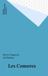 Ali Haribou et Hervé Chagnoux - Les Comores.