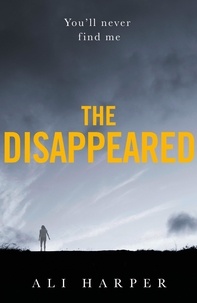 Ali Harper - The Disappeared.