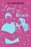 Ali Hazelwood - Love On The Brain.