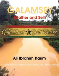 Galamsey (Gather &amp; Sell)