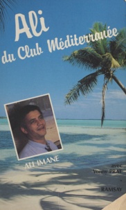 Ali Imane et Vonny Prat - Ali, du club Méditerranée.