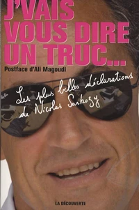 J'vais vous dire un truc...