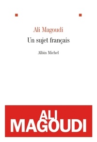 Ali Magoudi - Un sujet français.
