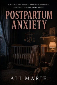 Postpartum Anxiety