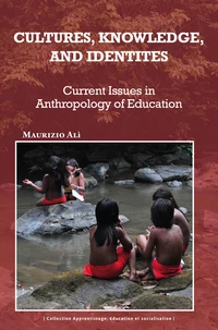 Cultures, Knowledge and Identities