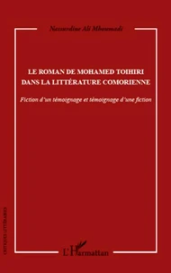 Le roman de Mohamed Toihiri dans la littérature comorienne