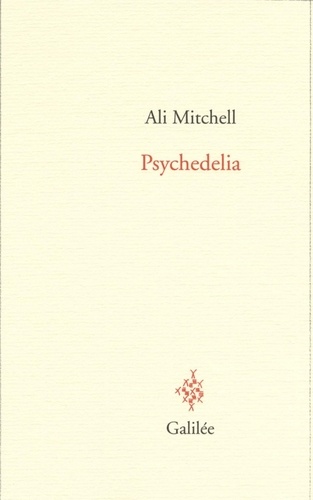 Psychedelia. Echos échappés de l'expérience psychédélique