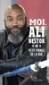 Ali Nestor - Moi, Ali Nestor - Petit prince de la rue.