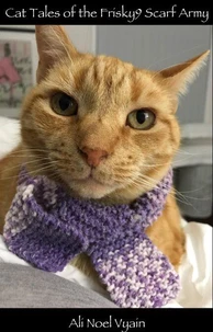 Cat Tales of the Frisky9 Scarf Army