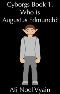 Who is Augustus Edmunch?