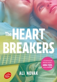  Ali Novak - The Heartbreakers - Tome 2 - Par l'autrice de Ma vie avec les Walter Boys - Felicity et Alex.