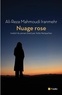 Ali-Reza Mahmoudi Iranmehr - Nuage rose - Et autres nouvelles.