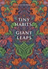 Tiny Habits, Giant Leaps