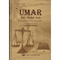 Ali Sallabi - Umar Ibn Abdul-Azîz : Le Cinquième Calife.