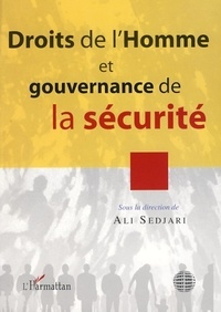 Ali Sedjari - Droits de l'Homme et gouvernance de la sécurité.