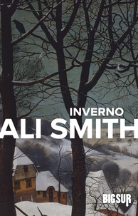 Ali Smith et Federica Aceto - Inverno.