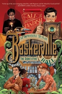 Ali Standish - The Improbable Tales of Baskerville Hall Book 2: The Sign of the Five.