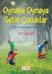 Oynaya Oynaya Gelin Çocuklar