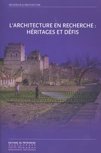 L'architecture en recherche : Héritages et défis