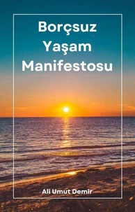 Borçsuz Yaşam Manifestosu