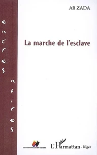 La marche de l'esclave