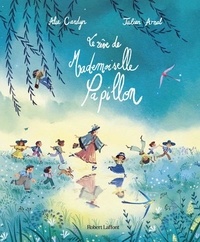 Alia Cardyn et Julien Arnal - Le rêve de mademoiselle Papillon.