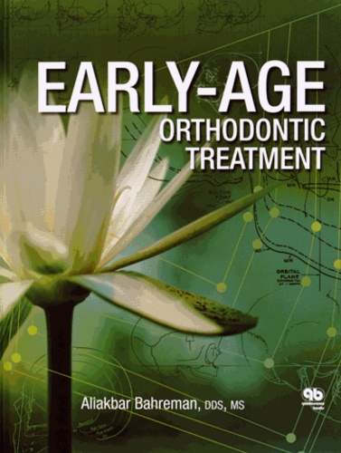 Aliakbar Bahreman - Early-Age - Orthodontic Treatment.