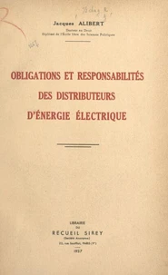 Obligations et responsabilités des distributeurs d'énergie électrique