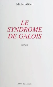 Le Syndrome De Galois