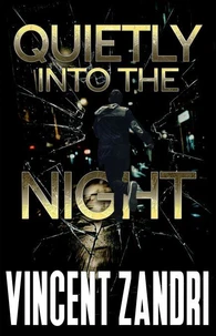 Quietly Into the Night