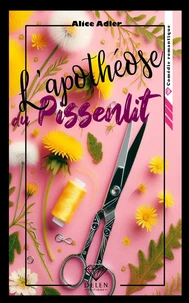 L'apothéose du pissenlit - Tome 4