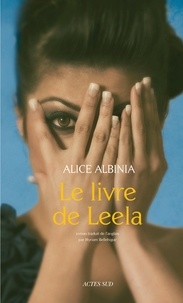 Alice Albinia - Le livre de Leela.
